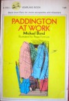 Paddington at Work - Michael Bond, Peggy Fortnum