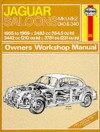 Jaguar Mk.1 and 2, 240 & 340 Owner's Workshop Manual (Classic Reprint Series: Owner's Workshop Manual) - John Harold Haynes