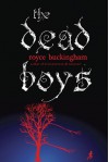 The Dead Boys - Royce Buckingham