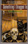 Something the Cat Dragged in (Professor Peter Shandy Mystery #4) - Charlotte MacLeod