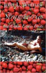 Strawberries and Other Erotic Fruits - Jerry L. Wheeler