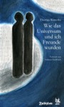 Science Fiction 2: Wie das Universum und ich Freunde wurden: Science Fiction Stories (German Edition) - Thomas Wawerka, Andreas Eschbach