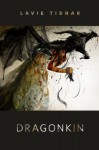 Dragonkin: A Tor.Com Original - Lavie Tidhar