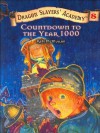 Countdown to the Year 1000 (Dragon Slayers' Academy, #8) - Kate McMullan, Bill Basso