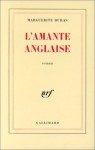 L'Amante anglaise - Marguerite Duras