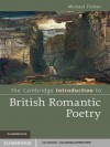 The Cambridge Introduction to British Romantic Poetry (Cambridge Introductions to Literature) - Michael Ferber