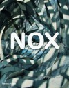 NOX: Machining Architecture - Lars Spuybroek