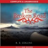 The Broken Road - B.R. Collins, Mark Meadows