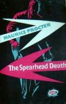 The Spearhead Death - Maurice Procter