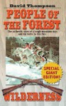 People of the Forest - David Thompson