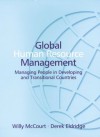 Global Human Resource Management: Managing People In Developing And Transitional Countries - Willy McCourt