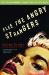 Flee the Angry Strangers - George Mandel