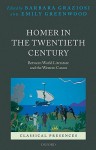 Homer in the Twentieth Century: Between World Literature and the Western Canon - Barbara Graziosi, Emily Greenwood