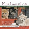 Nine Lives to Love: Celebrating the Cats We Fancy - H. Norman Wright