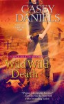 Wild Wild Death - Casey Daniels