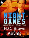 Night Games - H.C. Brown, KevaD