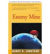 By Barry B. Longyear Enemy Mine - Barry B. Longyear