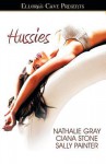 Hussies - Nathalie Gray, Ciana Stone, Sally Painter