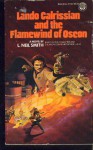 Lando Calrissian and the Flamewind of Oseon - L. Neil Smith