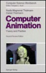 Computer Animation: Theory And Practice - Nadia Magnenat-Thalmann, Daniel Thalmann, Thalman Nadia Magnenat