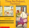 Time for School, Nathan! - Lulu Delacre