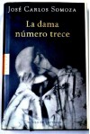 La dama número trece - José Carlos Somoza