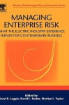 Managing Enterprise Risk: What the Electric Industry Experience Implies for Contemporary Business - Karyl B Leggio, Marilyn L. Taylor, David L. Bodde