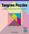 Tangram Puzzles: Describing and Comparing Attributes of Plane Geometric Shapes Big Book - Colleen Adams