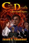 Cult of Death - Jason E. Thummel