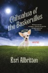 Chihuahua of the Baskervilles - Esri Allbritten