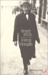 Le livre de l'intranquilité de Bernardo Soares (Oeuvres complètes, tome 3) - Fernando Pessoa, Eduardo Lourenço, Antonio Tabucchi, Robert Bréchon