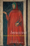 Invectives - Francesco Petrarca, David Marsh