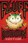 Fluff Dragon (Bad Unicorn) - Platte F. Clark