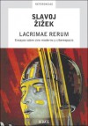 Lacrimae Rerum - Slavoj Žižek