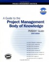 A Guide to the Project Management Body of Knowledge (PMBOK Guide): 2000 Edition - Project Management Institute