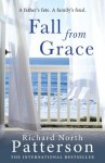 Fall from Grace - Richard North Patterson