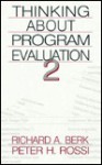 Thinking about Program Evaluation - Peter H. Rossi, Peter H. Rossi