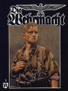 Die Wehrmacht: Volume One - Uwe Feist