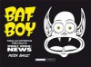 Bat Boy: Todas las historietas publicadas en Weekly World News - Peter Bagge