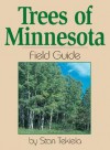 Trees of Minnesota: Field Guide - Stan Tekiela