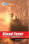 Blood Fever (The Young Bond Series, Book Two) - Charlie Higson