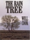 The Rain Tree - Will Cook