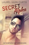 Secret Alpha - Laurel Ulen Curtis