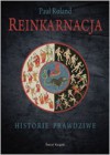 Reinkarnacja. Historie prawdziwe - Paul Roland