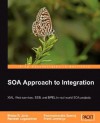 Soa Approach to Integration - Matjaz, B. Juric, Ramesh Loganathan, Dr P. Sarang