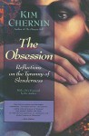 The Obsession: Reflections on the Tyranny of Slenderness - Kim Chernin