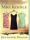 Mrs. Kimble - Jennifer Haigh