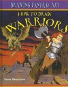 How to Draw Warriors - Steve Beaumont