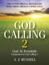 God Calling 2: God at - Arthur J. Russell