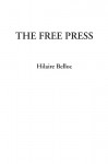 The Free Press - Hilaire Belloc